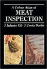 A Colour Atlas of Meat and Poultry Inspection - Book