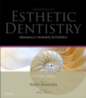 Minimally Invasive Esthetics : Essentials in Esthetic Dentistry Series - Book
