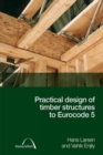 Practical Design of Timber Structures to Eurocode 5 - Book