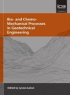 Bio- and Chemo- Mechanical Processes in Geotechnical Engineering - Book