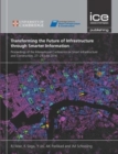 Transforming the Future of Infrastructure through Smarter Information : Proceedings of the International Conference on Smart Infrastructure and Construction, 27-29 June 2016 - Book
