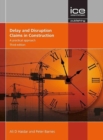 Delay and Disruption Claims in Construction : A practical approach - Book