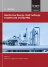 Geothermal Energy, Heat Exchange Systems and Energy Piles - Book