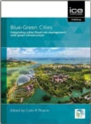 Blue-Green Cities : Integrating urban flood risk management with green infrastructure - Book