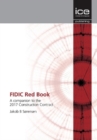 FIDIC Red Book : A companion to the 2017 Construction Contract - Book