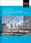 CDM 2015 Questions and Answers 2021 : A practical approach to design, safety and wellbeing - Book