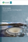 ICE Core Concepts : Hydraulics for Civil Engineers - Book
