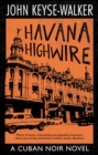 Havana Highwire - Book