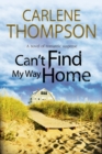 Can't Find My Way Home - Book