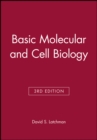 Basic Molecular and Cell Biology - Book