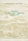 Calderon y la obra corta dramatica del siglo XVII - Book