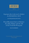 A propos des ecrits sur le theatre au dix-huitieme siecle | From Beaumarchais to Chenier: the droits d'auteur and the fall of the Comedie-Francaise - Book