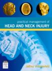 Practical Management of Head and Neck Injury - Book
