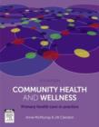 Community Health and Wellness : Primary Health Care in Practice - Book