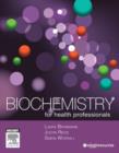 Biochemistry for Health Professionals - E-Book - eBook