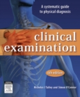 Clinical Examination : A Systematic Guide to Physical Diagnosis - eBook