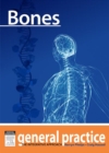 Bones : General Practice - The Integrative Approach Series - eBook