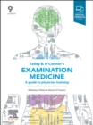 Talley and O'Connor's Examination Medicine : A Guide to Physician Training - eBook
