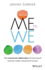 From Me to We : Why Commercial Collaboration Will Future-proof Business, Leaders and Personal Success - Book
