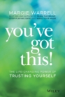 You've Got This! : The Life-changing Power of Trusting Yourself - Book