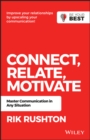 Connect Relate Motivate : Master Communication in Any Situation - eBook