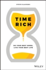 Time Rich : Do Your Best Work, Live Your Best Life - Book