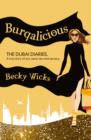 Burqalicious : The Dubai Diaries - eBook
