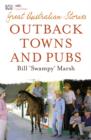 Great Australian Stories : Outback Towns and Pubs - eBook