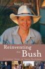 Reinventing the Bush : Inspiring Stories of Young Australians - eBook