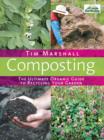 Composting : The Ultimate Organic Guide to Recycling Your Garden - eBook