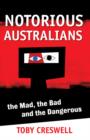Notorious Australians - eBook