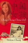 Ching Chong China Girl : From fruitshop to foreign correspondent - eBook