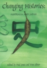 Changing Histories : Australia and Japan - Book