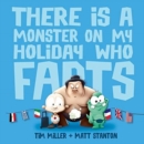 There Is A Monster On My Holiday Who Farts (Fart Monster and Fr - Book