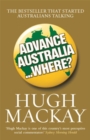 Advance Australia...Where? - Book