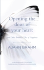 Opening the Door of Your Heart : And other Buddhist tales of happiness - eBook