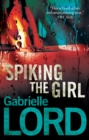 Spiking the Girl : A PI Gemma Lincoln Novel - eBook