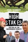 High Stakes : The Rise of the Waterhouse Dynasty - Book