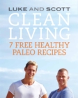 Clean Living: 7 Free Healthy Paleo Recipes : 7 Free Healthy Paleo Recipes - eBook
