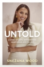 Untold : A story of love, motherhood, heartbreak and change - eBook