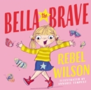 Bella The Brave - eBook