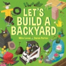 Let's Build a Backyard - Book
