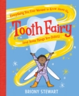 Everything You Ever Wanted to Know About the Tooth Fairy (And Some Things You Didn't) - eBook