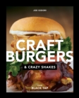 Craft Burgers and Crazy Shakes from Black Tap - eBook
