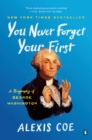 You Never Forget Your First - eBook