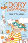 Dory Fantasmagory: Head in the Clouds - Book