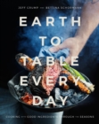 Earth to Table Every Day - eBook