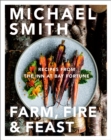 Farm, Fire & Feast - eBook