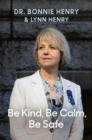Be Kind, Be Calm, Be Safe - eBook