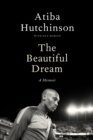 The Beautiful Dream : A Memoir - Book